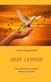 Oser l'espoir