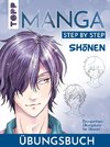 Sh¿nen. Manga Step by Step Übungsbuch