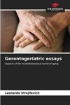 Gerontogeriatric essays