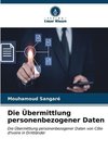 Die Übermittlung personenbezogener Daten