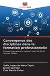 Convergence des disciplines dans la formation professionnelle