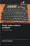 Petit sulla cultura scribale