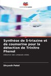 Synthèse de S-triazine et de coumarine pour la détection de Trinitro Phenol