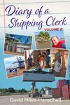 Diary of a Shipping Clerk - Volume 2