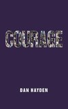 COURAGE