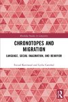 Chronotopes and Migration