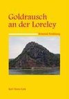 Goldrausch an der Loreley