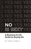 No Is Sexy