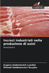 Incroci industriali nella produzione di suini