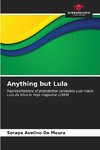 Anything but Lula