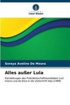 Alles außer Lula