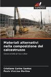 Materiali alternativi nella composizione del calcestruzzo