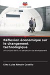 Réflexion économique sur le changement technologique