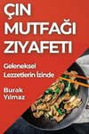 Çin Mutfa¿¿ Ziyafeti