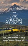 The Dreamer VIII - The Talking Stones