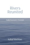 'Rivers Reunited' Kaleshwaram's Triumph