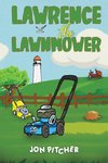 Lawrence the Lawnmower