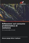 Riflessioni sul consumo problematico di sostanze