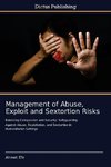 Management of Abuse, Exploit and Sextortion Risks