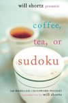 Will Shortz Presents Coffee, Tea, or Sudoku