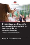 Dynamique de l'identité des enseignants dans le contexte de la mondialisation