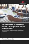 The impact of internal audit through the audit committee