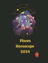 Pisces Horoscope  2024