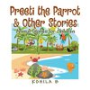 Preeti the Parrot & Other Stories