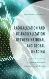 Radicalization and De-Radicalization between National and Global Jihadism