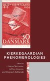 Kierkegaardian Phenomenologies