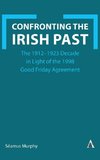 Confronting the Irish Past