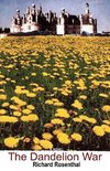 The Dandelion War