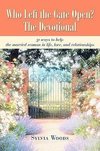 Who Left the Gate Open? The Devotional