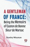 A Gentleman Of France