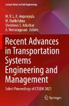 Recent Advances in Transportation Systems Engineering and Management