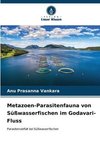 Metazoen-Parasitenfauna von Süßwasserfischen im Godavari-Fluss