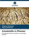 Schadstoffe in Pflanzen