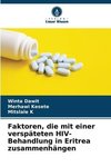 Faktoren, die mit einer verspäteten HIV-Behandlung in Eritrea zusammenhängen