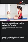 Educazione fisica nella prima infanzia