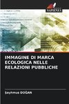 IMMAGINE DI MARCA ECOLOGICA NELLE RELAZIONI PUBBLICHE