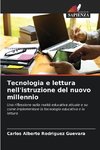 Tecnologia e lettura nell'istruzione del nuovo millennio