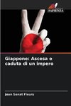 Giappone: Ascesa e caduta di un impero