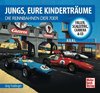 Jungs, Eure Kinderträume