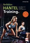 Perfektes Hanteltraining