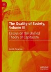 The Quality of Society, Volume III