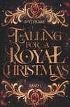 Falling for a Royal Christmas