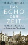 Das Echo der Zeit