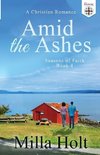 Amid the Ashes