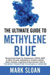 The Ultimate Guide to Methylene Blue