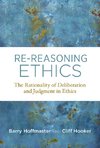 Re-Reasoning Ethics